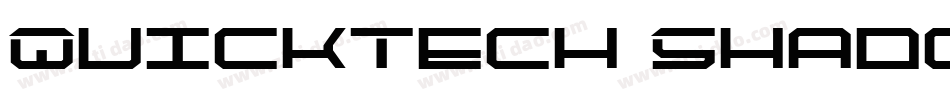 QuickTech Shadow Italic字体转换